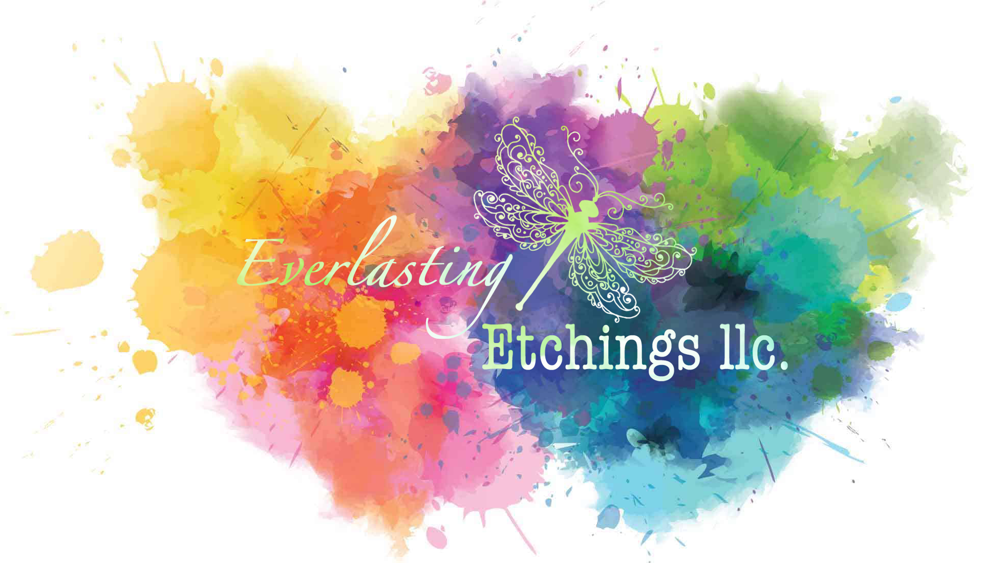 Everlasting Etchings, LLC